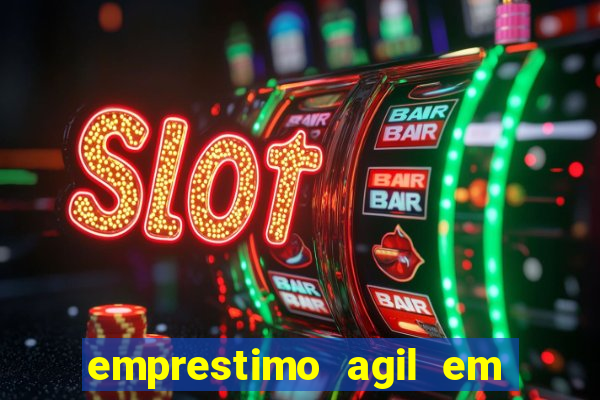 emprestimo agil em analise para pagamento